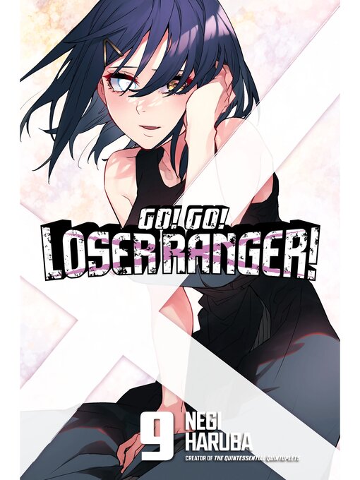 Cover image for Go! Go! Loser Ranger!, Volume 9